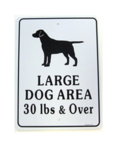 DOG ON IT Sign: Large Dog Area