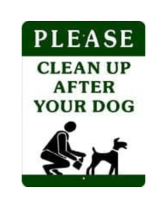 DOG ON IT Sign: Please Clean Up After Your Dog